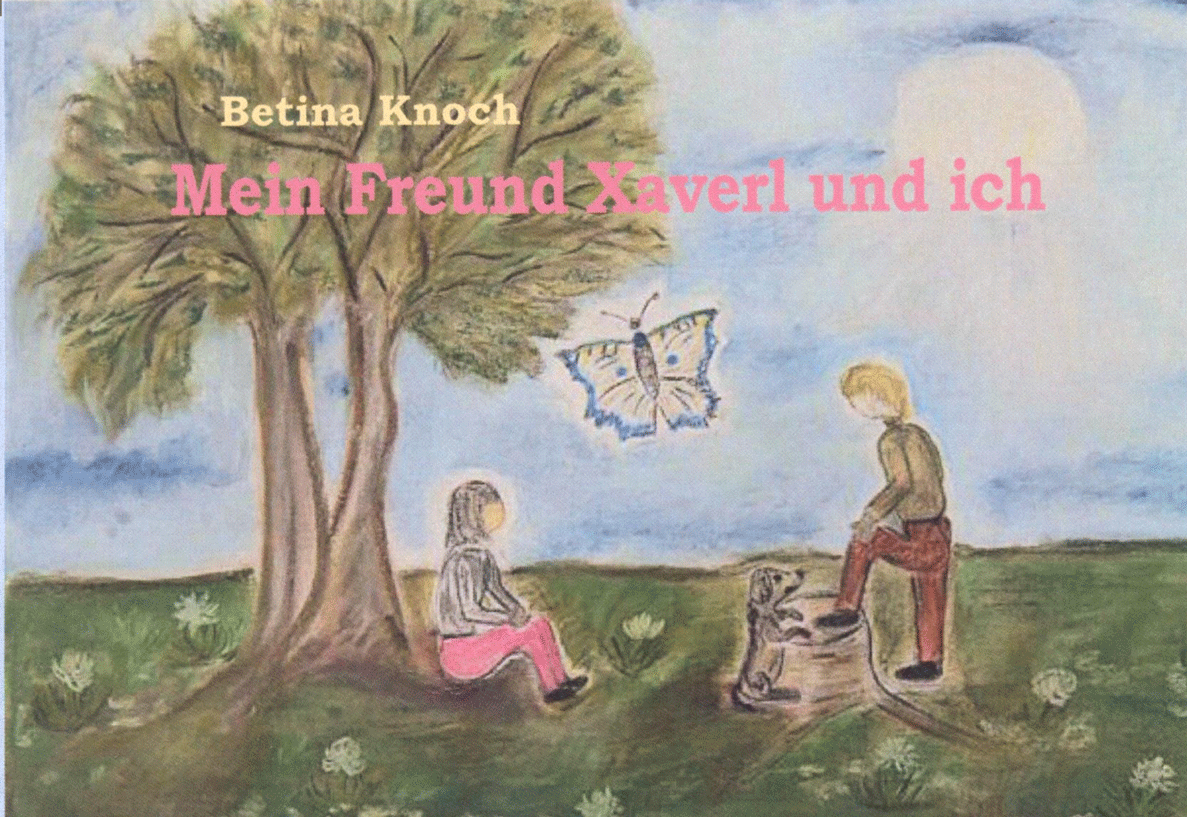 Book cover “My Friend Xaverl and Me”