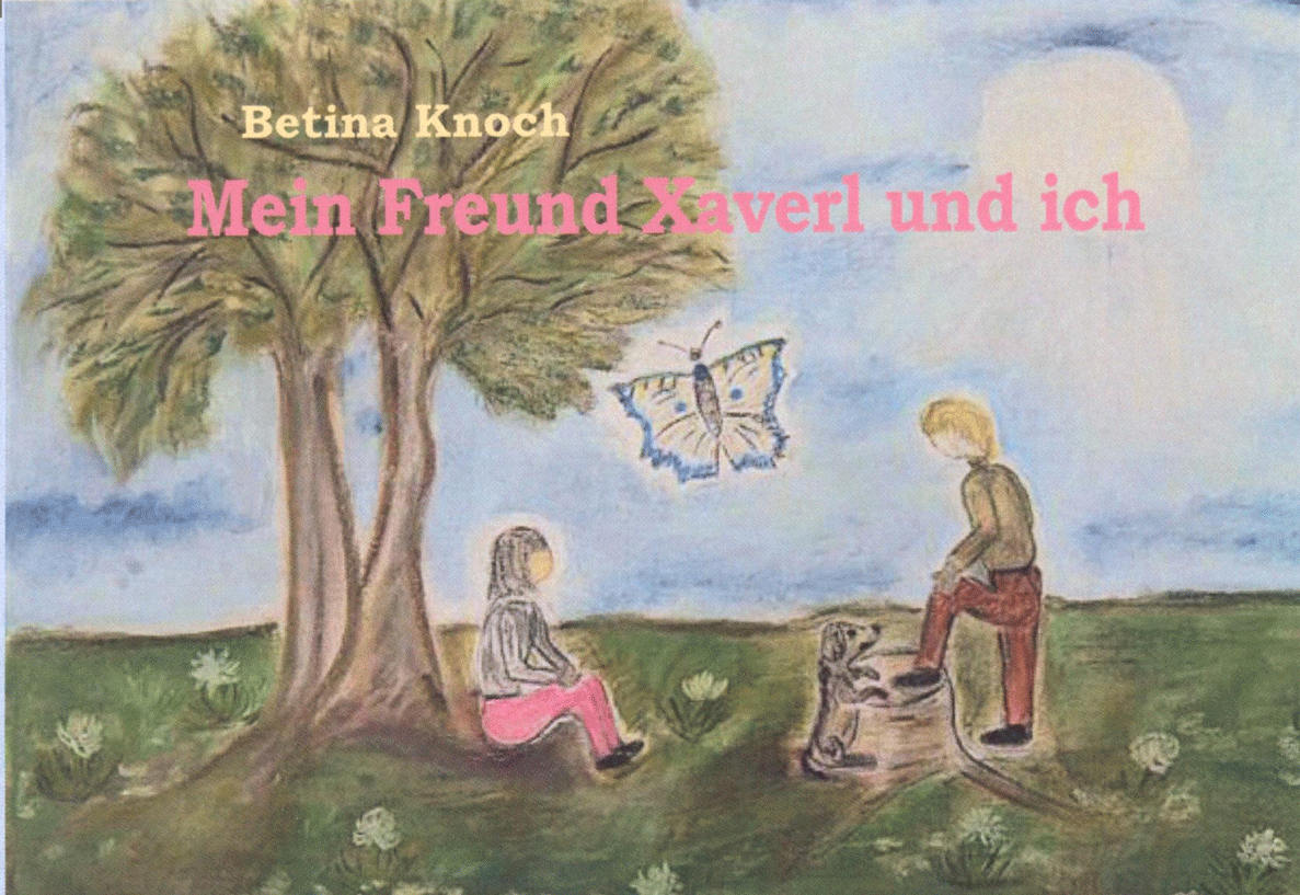 Buchcover Mein Freund Xaverl und ich